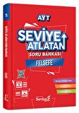 AYT Felsefe Seviye Atlatan Soru Bankası Seviye Yayınları