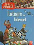 Soru ve Cevaplarla İletişim ve İnternet