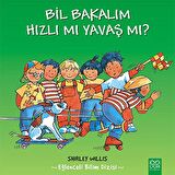 Bil Bakalım Hızlı mı Yavaş mı?