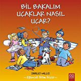 Bil Bakalım Uçaklar Nasıl Uçar?