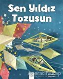 Sen Yıldız Tozusun