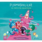 Pijamaskeliler ve Öpücük Makinesi - Pijamalılar Çetesi