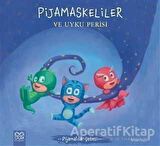 Pijamaskeliler ve Uyku Perisi - Pijamalılar Çetesi