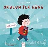 Okulun İlk Günü - Süper Kahraman Ben