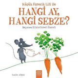 Küçük Farecik Lili İle Hangi Ay, Hangi Sebze?