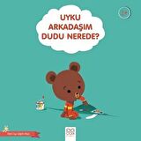 Uyku Arkadaşım Dudu Nerede? - Güzel Uyu Sağlıklı Büyü