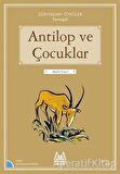 Antilop ve Çocuklar - Dünyadan Öyküler Senegal