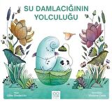 Su Damlacığının Yolculuğu / Gilles Diederichs