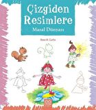 Çizgiden Resimlere / Masal Dünyası / Rosa M. Curto