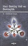Hacı Bektaş Veli ve Bektaşilik