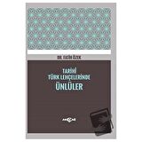 Tarihi Türk Lehçelerinde Ünlüler