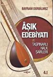 Aşık Edebiyatı ve Taşpınarlı Halk Şairleri