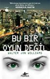 Bu Bir Oyun Değil