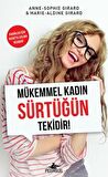 Mükemmel Kadın Sürtüğün Tekidir!, Marie Aldine Girard, Pegasus Yayınları, Mükemmel Kadın Sürtüğün Te