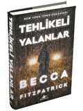 Tehlikeli Yalanlar