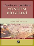 Türk - İslam Tarihinde Yönetim Bilgeleri