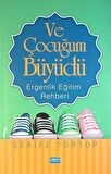 Ve Çocuğum Büyüdü