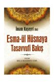 Esma-ül Hüsnaya Tasavvufi Bakış