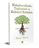 Nakşibendilerin Toplumsal Ve Kültürel Katkıları