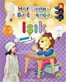 Her Deney Bir Eğlence - Işık