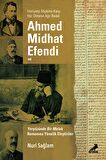 Ahmed Midhad Efendi ve Yeryüzünde bir Melek Romanına Yönelik Eleştiriler