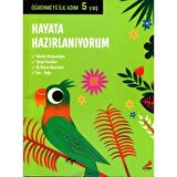 Hayata Hazırlanıyorum - Öğrenmeye İlk Adım (5 Yaş)