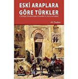 Eski Araplara Göre Türkler
