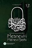 Mesnevi-i Ma'nevi Şerhi 12. Cilt