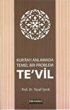 Kur'an'ı Anlamada Temel Bir Problem Te'vil
