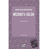 Manevi Yolculuğun Ölçüleri Mizanü's-Sülük Mehmed Raif Efendi