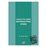 Kur'an Kıssalarının Motivasyona Etkisi