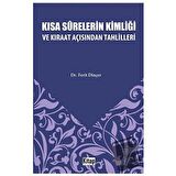 Kısa Surelerinin Kimliği ve Kıraat Açısından Tahlilleri