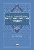 İslam Aile Hukuku Bağlamında İbn Kayyim El-Cezviyye'nin Görüşleri