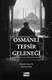 Osmanlı Tefsir Geleneği & Adalı Hoca Muhammed Hilmi / Mustafa Emin Öz