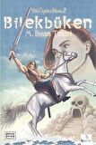 Bilekbüken / Yitik Öyküler Kitabı -2 / M. İhsan Tatari