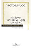 Bir İdam Mahkumunun Son Günü - Victor Hugo