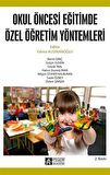 Okul Öncesi Dönemde Özel Öğretim Yöntemleri