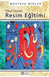 Okul Öncesi Resim Eğitimi