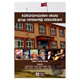 Kültürümüzden Okula Grup Rehberliği Etkinlikleri