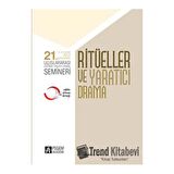 21. Uluslararası Eğitimde Yaratıcı Drama Semineri - Ritüeller ve Yaratıcı Drama