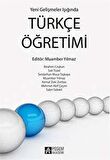Yeni Gelişmeler Işığında Türkçe Öğretimi