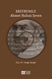 Erzurumlu Ahmet Hulusi Seven (CD'li)
