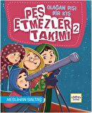 Pes Etmezler Takımı 2 - Olağan Dışı Bir Kış