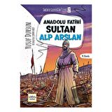 Anadolu Fatihi Alp Arslan
