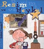 Sanat Nedir? - Resim ve Heykel