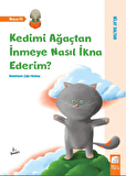 Kedimi Ağaçtan İnmeye Nasıl İkna Ederim?