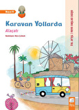 Karavan Yollarda - Alaçatı