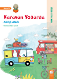 Karavan Yollarda - Kamp Alanı