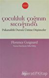 Çocukluk Çağının Sıcağında