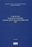 Yargıtayın İş Hukukuna İlişkin Kararlarının Değerlendirilmesi 2007